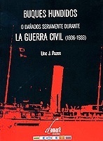 BUQUES HUNDIDOS durante LA GUERRA CIVIL (1936-39)