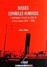 BUQUES ESPAÑOLES HUNDIDOS en la Gran Guerra